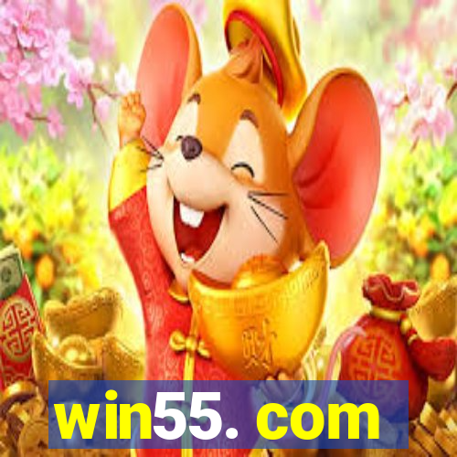 win55. com